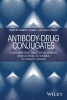 Antibody-Drug Conjugates - Fundamentals, Drug Development, and Clinical Outcomes to Target Cancer (Hardcover) - Kenneth J Olivier Photo