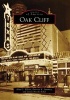 Oak Cliff (Paperback) - Alan C Elliott Photo