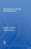 Innovation in the U.S. Service Sector (Hardcover, annotated edition) - Michael P Gallaher Photo