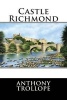 Castle Richmond (Paperback) - Anthony Trollope Photo