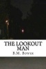 The Lookout Man (Paperback) - B M Bower Photo