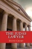 The Judas Lawyer (Paperback) - David Crump Photo