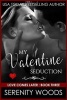 My Valentine Seduction (Paperback) - Serenity Woods Photo