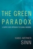 The Green Paradox - A Supply-Side Approach to Global Warming (Hardcover) - Hans Werner Sinn Photo