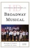 Historical Dictionary of the Broadway Musical (Hardcover, 2nd Revised edition) - William A Everett Photo