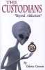 Custodians - Beyond Abduction (Paperback) - Dolores Cannon Photo