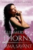 Glimmers of Thorns - A Glimmers Novel #3: Beauty & the Beast (Paperback) - Emma Savant Photo