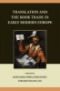 Translation and the Book Trade in Early Modern Europe (Hardcover) - Jose Maria Perez Fernandez Photo