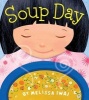 Soup Day (Hardcover) - Melissa Iwai Photo