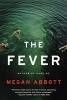 The Fever (Paperback) - Megan Abbott Photo