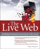 The Live Web: Building Event-Based Connections in the Cloud (Paperback) - Phillip J Windley Photo