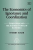 The Economics of Ignorance and Coordination - Subjectivism and the Austrian School of Economics (Hardcover) - Thierry Aimar Photo