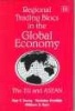 Regional Trading BIOCS in the Global Economy - The EU and ASEAN (Hardcover) - May T Yeung Photo