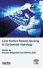 Land Surface Remote Sensing in Continental Hydrology (Hardcover) - Nicolas Baghdadi Photo