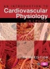 An Introduction to Cardiovascular Physiology (Paperback, 5th Revised edition) - Rodney J Levick Photo