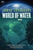 World of Water - A Dev Hammer Adventure (Paperback) - James Lovegrove Photo