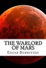 The Warlord of Mars (Paperback) - Edgar Rice Burroughs Photo