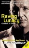 Raving Lunacy - Clubbed to Death (Paperback, New Ed) - Dave Courtney Photo