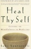 Heal Thy Self (Paperback) - Saki Santorelli Photo