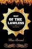 Way of the Lawless - By  - Illustrated (Paperback) - Max Brand Photo