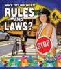 Why Do We Need Rules and Laws? (Paperback) - Jessica Pegis Photo