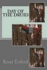 Day of the Druid (Paperback) - Knut Enferd Photo