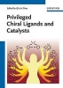 Privileged Chiral Ligands and Catalysts (Hardcover) - Qi Lin Zhou Photo