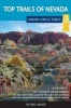 Top Trails of Nevada - Includes Great Basin National Park, Valley of Fire and Cathedral Gorge State Parks, and Basin and Range National Monument (Paperback) - Eric Henze Photo