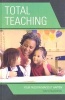 Total Teaching - Your Passion Makes It Happen (Hardcover) - Tom Staszewski Photo