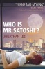 Who is Mr Satoshi? (Paperback) - Jonathan Lee Photo