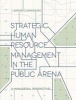 Strategic Human Resource Management in the Public Arena - A Managerial Perspective (Paperback) - J Barton Cunningham Photo