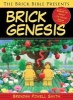 The Brick Bible Presents Brick Genesis (Paperback) - Brendan Powell Smith Photo