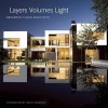 Layers Volumes Light - Abramson Teiger Architects (Hardcover, None) - Carolyn Horwitz Photo