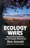 Ecology Wars - Enviromentalism as If People Mattered (Paperback) - Ron Arnold Photo