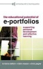 The Educational Potential of E-Portfolios - Supporting Personal Development and Reflective Learning (Paperback, New) - Lorraine Stefani Photo