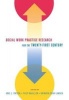 Social Work Practice Research for the Twenty-First Century (Hardcover) - Anne E Fortune Photo