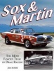 Sox and Martin - The Most Famous Team in Drag Racing (Paperback) - Jim Schild Photo