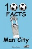 Manchester City - 100 Facts (Paperback) - Steve Horton Photo