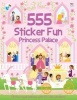 555 Sticker Fun Princess Palace (Paperback) - Susan Mayes Photo