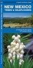 New Mexico Trees & Wildflowers - A Folding Pocket Guide to Familiar Species (Pamphlet) - James Kavanagh Photo