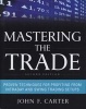 Mastering the Trade: Proven Techniques for Profiting from Intraday and Swing Trading Setups (Hardcover, 2nd Revised edition) - John F Carter Photo