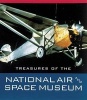 Treasures of the  (Hardcover) - National Air and Space Museum Photo