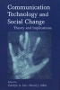 Communication Technology and Social Change - Theory and Implications (Paperback) - Carolyn A Lin Photo