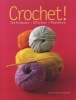 Crochet! - Techniques*stitches*patterns (Paperback, English) - Marie Noelle Bayard Photo