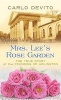 Mrs. Lee's Rose Garden - The True Story of the Founding of Arlington (Large print, Hardcover, large type edition) - Carlo DeVito Photo