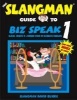 Biz Speak 1 - Slang, Idioms & Jargon Used in Business English (Paperback) - David Burke Photo