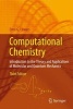 Computational Chemistry 2016 - Introduction to the Theory and Applications of Molecular and Quantum Mechanics (Hardcover, 3rd Revised edition) - Errol G Lewars Photo