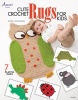 Cute Crochet Rugs for Kids (Staple bound) - Tara Cousins Photo