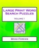 Large Print Word Search Puzzles - Volume 1 (Large print, Paperback, large type edition) - Brad Forkes Photo