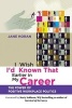 I Wish I'd Known That Earlier in My Career - The Power of Positive Workplace Politics (Paperback) - Jane Horan Photo